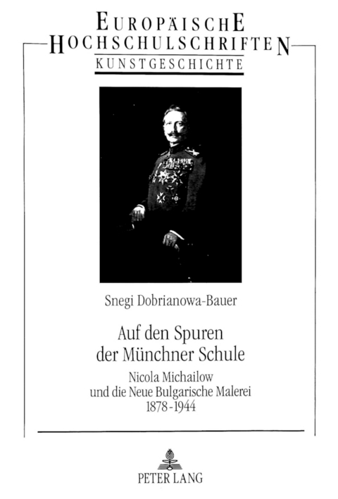 Auf den Spuren der M&uuml;nchner Schule - Snejanka Dobrianova-Jel. Bauer