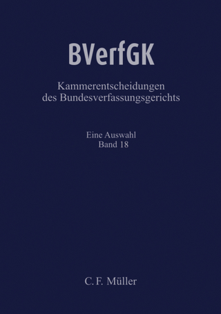 BVerfGK - Kammerentscheidungen des Bundesverfassungsgerichts Band 18