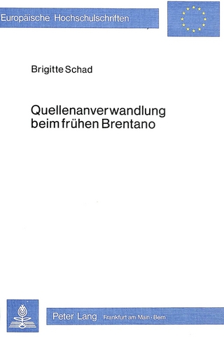 Quellenanverwandlung beim frühen Brentano