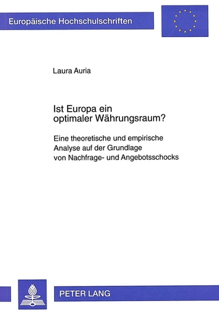 Ist Europa ein optimaler Währungsraum?