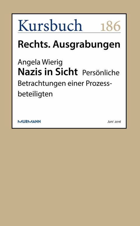 Nazis in Sicht - Angela Wierig