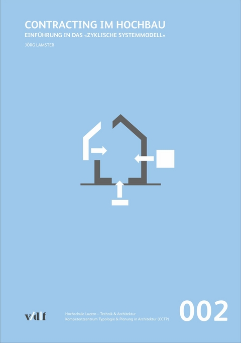Contracting im Hochbau -  Jörg Lamster