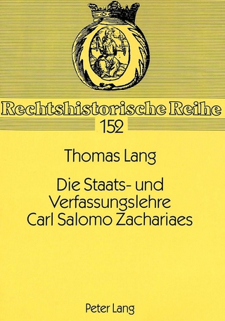 Die Staats- und Verfassungslehre Carl Salomo Zachariaes