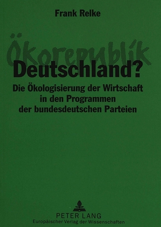 Ökorepublik Deutschland?