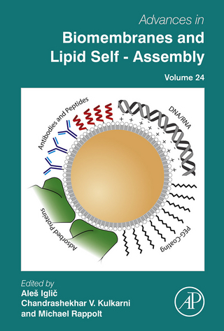 Advances in Biomembranes and Lipid Self-Assembly