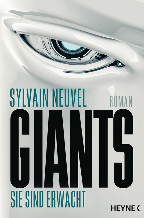 Giants - Sie sind erwacht - Sylvain Neuvel