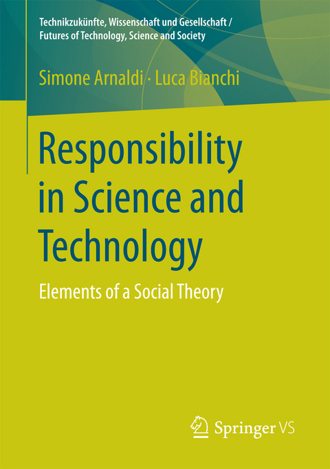 Responsibility in Science and Technology - Simone Arnaldi, Luca Bianchi