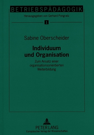 Individuum und Organisation