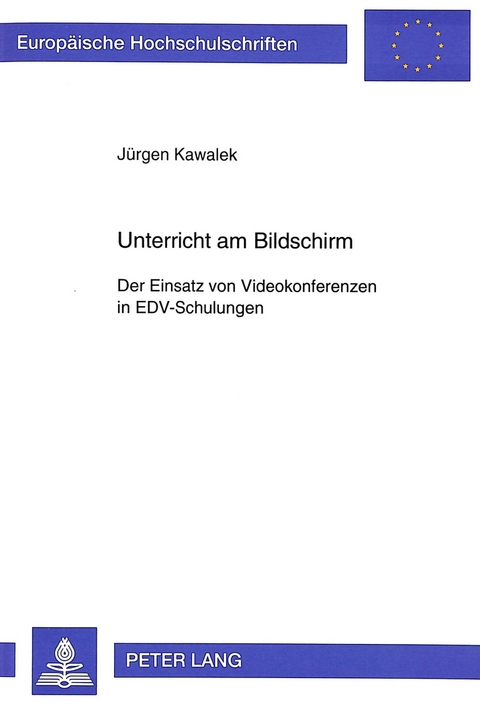 Unterricht am Bildschirm - Jürgen Kawalek