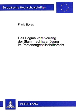 Das Dogma vom Vorrang der Stammrechtsverfügung im Personengesellschaftsrecht