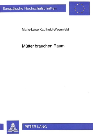 Mütter brauchen Raum