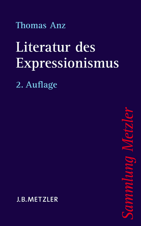 Literatur des Expressionismus - Thomas Anz