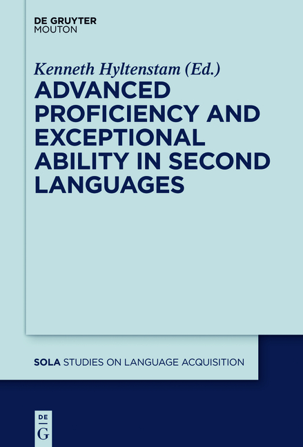 Advanced Proficiency and Exceptional Ability in Second Languages - 