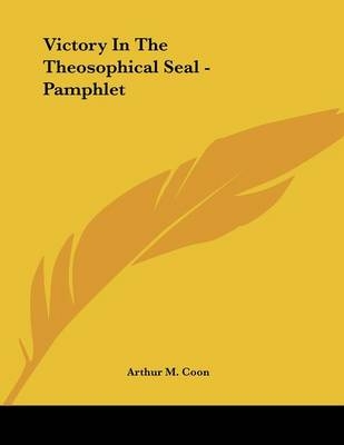 Victory In The Theosophical Seal - Pamphlet