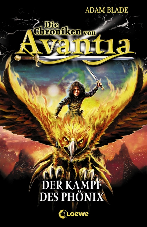 Die Chroniken von Avantia (Band 1) - Der Kampf des Ph&ouml;nix - Adam Blade