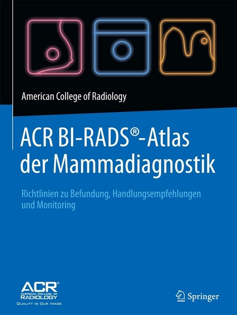 ACR BI-RADS&reg;-Atlas der Mammadiagnostik - 