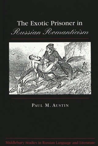 The Exotic Prisoner in Russian Romanticism