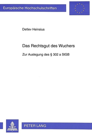 Das Rechtsgut des Wuchers