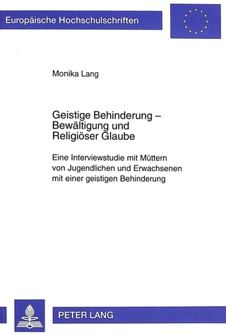 Geistige Behinderung - Bewältigung und Religiöser Glaube