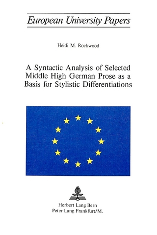 A Syntactic Analysis of Selected Middle High German Prose as a Basis for Stylistic Differentiations