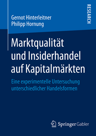 Marktqualität und Insiderhandel auf Kapitalmärkten