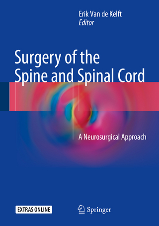 Surgery of the Spine and Spinal Cord