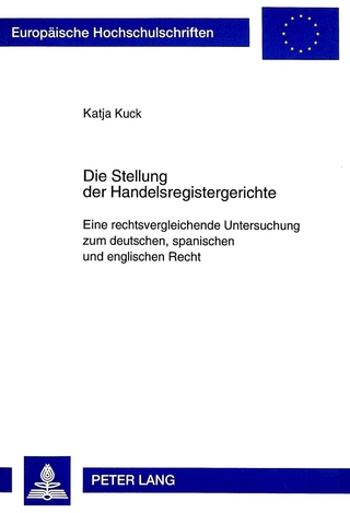 Die Stellung der Handelsregistergerichte