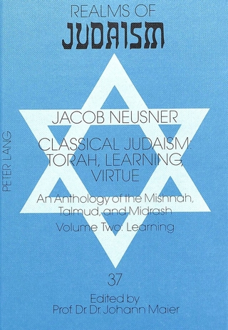 Classical Judaism: Torah, Learning, Virtue