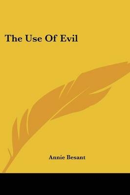The Use Of Evil