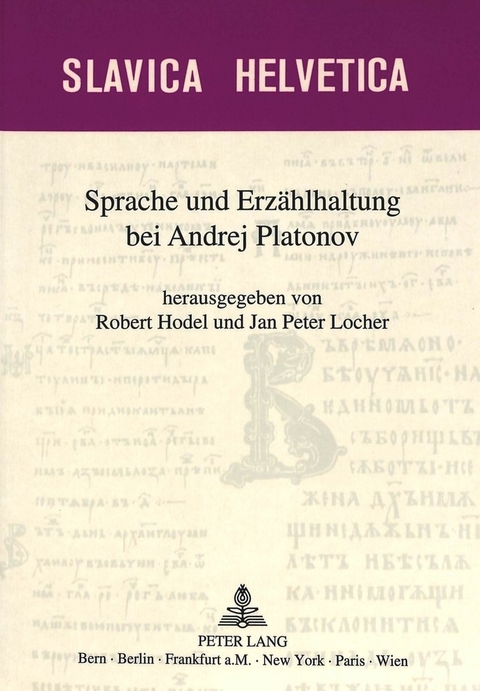 Sprache und Erz&auml;hlhaltung bei Andrej Platonov - 