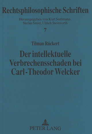 Der intellektuelle Verbrechensschaden bei Carl-Theodor Welcker