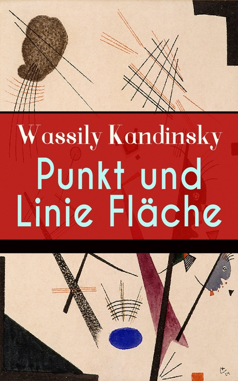 Punkt und Linie zu Fl&auml;che - Wassily Kandinsky