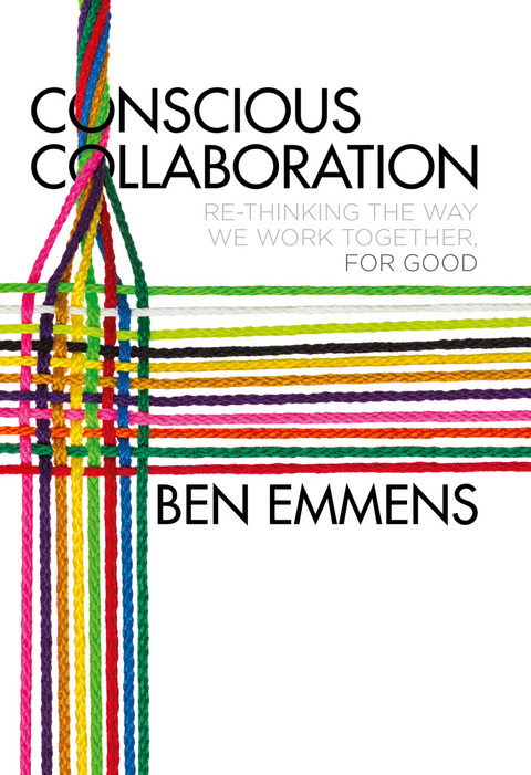 Conscious Collaboration - Ben Emmens