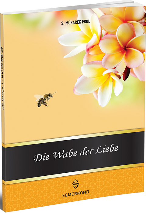 Die Wabe der Liebe - M&uuml;barek Erol