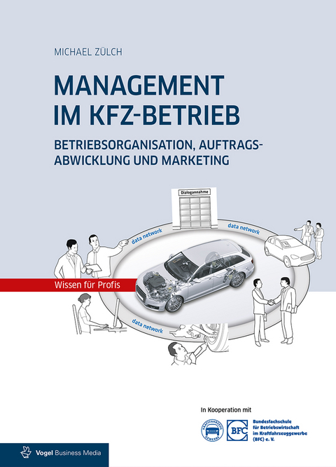 MANAGEMENT IM KFZ-BETRIEB - Michael Z&uuml;lch