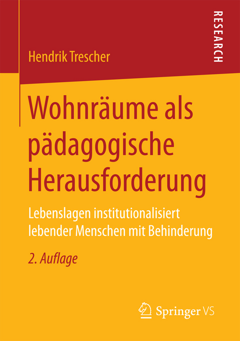 Wohnr&auml;ume als p&auml;dagogische Herausforderung - Hendrik Trescher