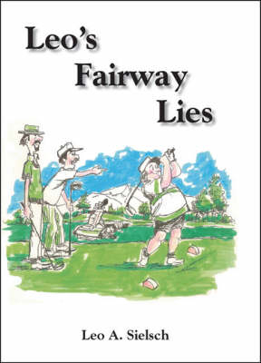 Leo's Fairway Lies