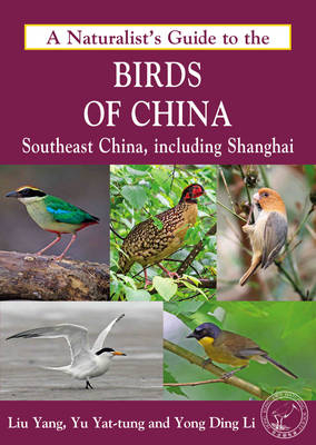 Naturalist's Guide to the Birds of China -  Yong Ding Li