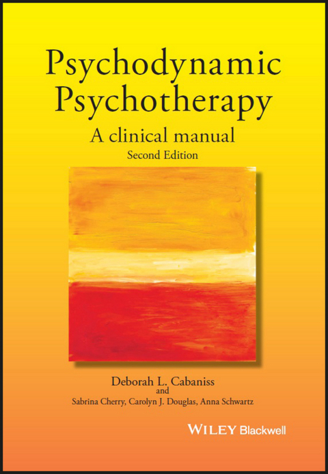 Psychodynamic Psychotherapy - Deborah L. Cabaniss