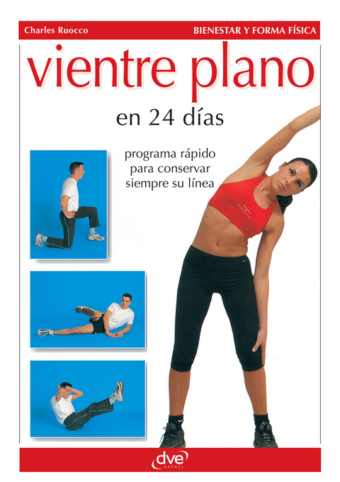Vientre plano en 24 d&iacute;as -  Ruocco Charles Ruocco