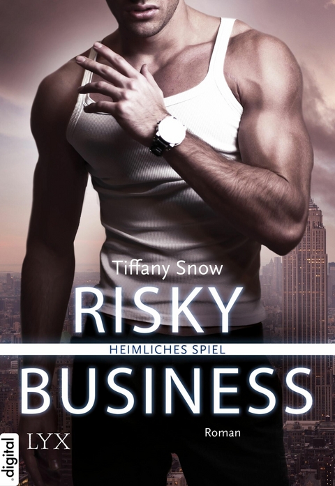 Risky Business - Heimliches Spiel -  Tiffany Snow