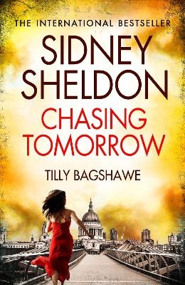 Sidney Sheldon&rsquo;s Chasing Tomorrow - Sidney Sheldon,  Bagshawe