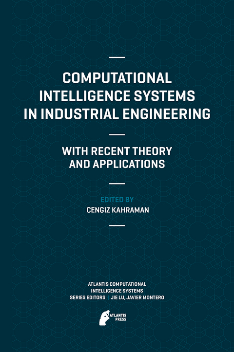 Computational Intelligence Systems in Industrial Engineering - 