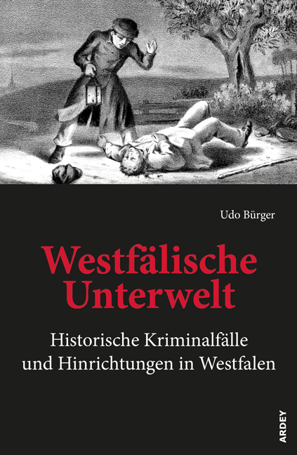 Westf&auml;lische Unterwelt - Udo B&uuml;rger