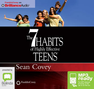 The 7 Habits of Highly Effective Teens