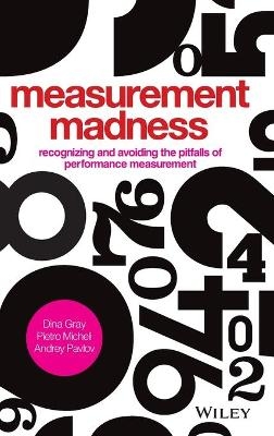 Measurement Madness - Dina Gray, Pietro Micheli, Andrey Pavlov