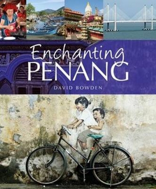 Enchanting Penang