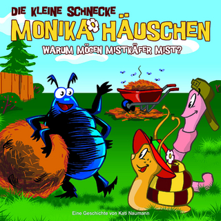 Die kleine Schnecke Monika Häuschen - CD / 06: Warum mögen Mistkäfer Mist?