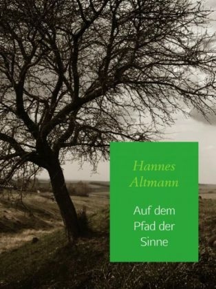 Auf dem Pfad der Sinne