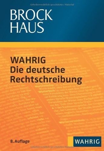 Brockhaus WAHRIG - Die deutsche Rechtschreibung